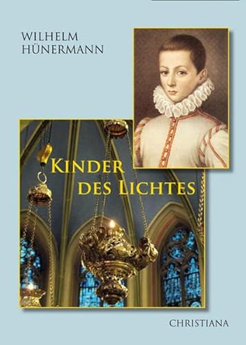 Kinder des Lichtes von Christiana Verlag